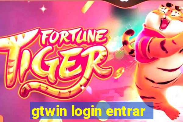 gtwin login entrar